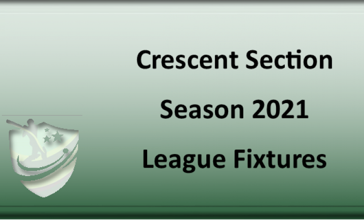 Crescent Section - Season 2021 League Fixtures