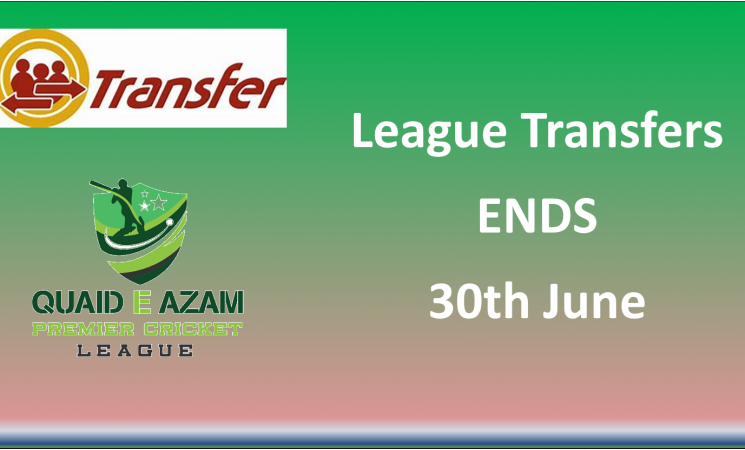 Quaid e Azam Premier Cricket League Transfer List – Season 2022