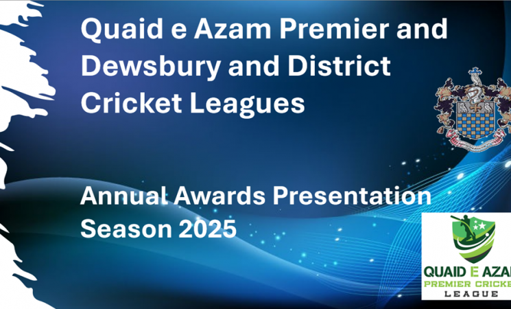 Quaid e Azam Premier and Dewsbury and District Awards Presentation - Season 2025