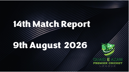 Match Report 9th August 26